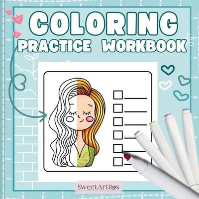 Coloring Practice Workbook, Taschenbuch von SweetArtRos Publishing, Bookmundo, 978-94-037-7978-2