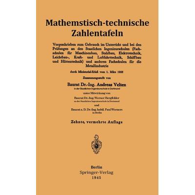 Mathematisch-technische Zahlentafeln, Taschenbuch von Andreas Velten,Werner Bergfelder,Paul Werners, Springer Wien, 978-3-7091-5150-1