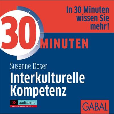 30 Minuten Interkulturelle Kompetenz - Susanne Doser, Audio, 9783862004355