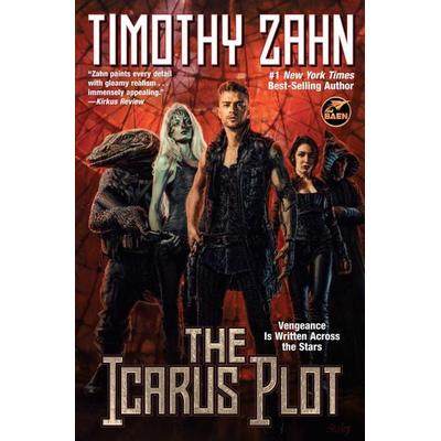 The Icarus Plot, Taschenbuch von Timothy Zahn, BAEN, 978-1-66807-268-4