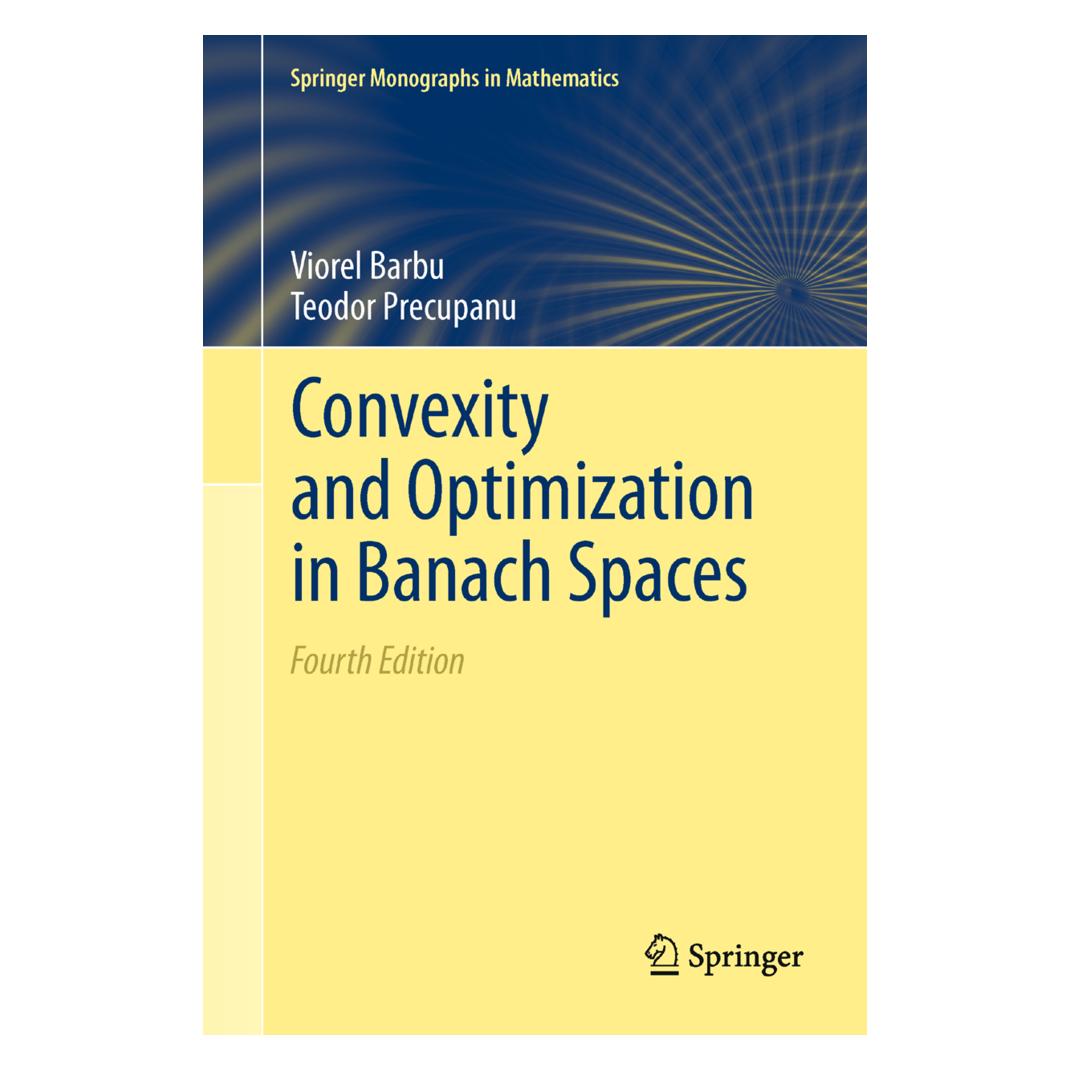Springer Convexity and Optimization in Banach Spaces (Englisch, Softcover, Teodor Precupanu, Viorel Barbu) (55546639)