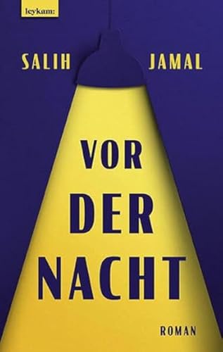 Salih Jamal - Vor der Nacht: Roman - Preis vom 11.10.2026 03:10:56 h