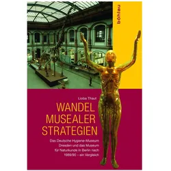 Wandel musealer Strategien, Fachbücher von Lioba Thaut
