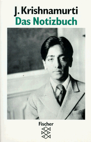 Jiddu Krishnamurti - Das Notizbuch. - Preis vom 12.10.2026 11:37:12 h