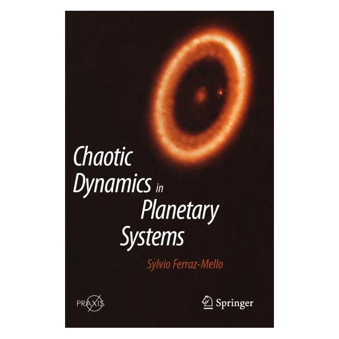 Springer Chaotic Dynamics in Planetary Systems (Englisch, Softcover, Sylvio Ferraz-Mello) (53905392)