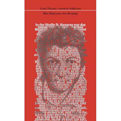 Das Fräulein von Scuderi. Erzählung aus dem Zeitalter Ludwig des Vierzehnten, Taschenbuch von E.T.A. Hoffmann, Edition abcdefghijklmnopqrstuvwxyz,