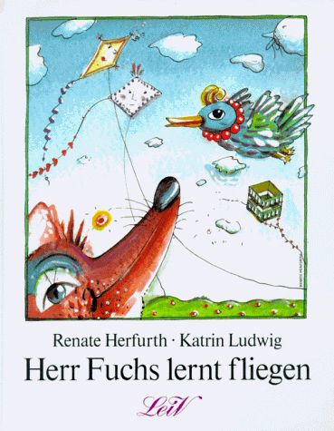 Renate Herfurth - Herr Fuchs lernt fliegen - Preis vom 04.10.2026 03:51:26 h