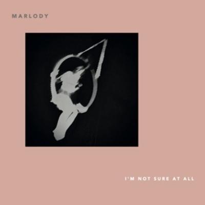 I'm not Sure at All - Marlody, CD