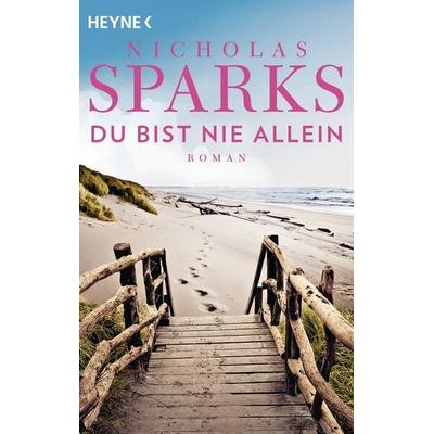 Du bist nie allein, Taschenbuch von Nicholas Sparks, Heyne, 978-3-453-42394-7