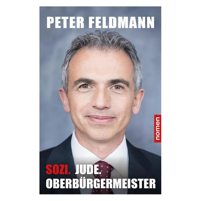 Nomen Sozi. Jude. Oberbürgermeister (Deutsch, Softcover, Peter Feldmann) (K5 096217266)