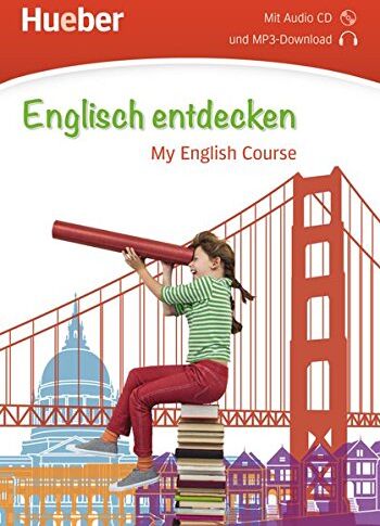 Hueber Verlag GmbH & Co. KG - Englisch entdecken: My English Course / Buch mit Audio-CD - Preis vom 17.10.2026 19:25:27 h