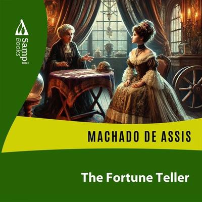 The Fortune Teller - Machado de Assis, Audio, 9786561332637