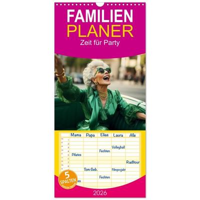 Familienplaner 2026 - Zeit für Party mit 5 Spalten (Wandkalender, 21 x 45 cm) CALVENDO