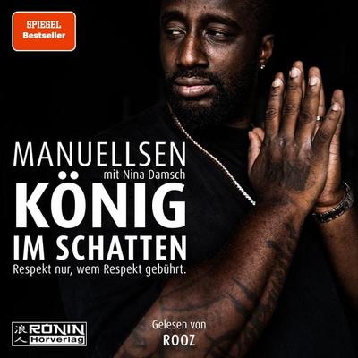 König im Schatten - Manuellsen,Nina Damsch, Audio, 9783961542505