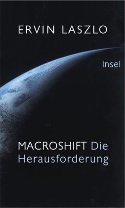 Ervin Laszlo - Macroshift: Die Herausforderung - Preis vom 11.10.2026 03:10:56 h