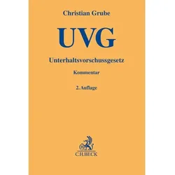 Grube:UVG Unterhaltsvorschussgesetz, Fachbücher von Christian Grube