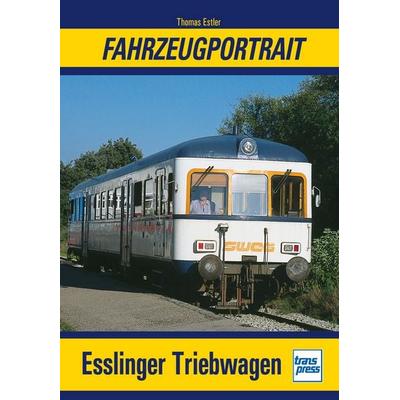 Fahrzeugportrait Esslinger Triebwagen, Taschenbuch von Thomas Estler, Motorbuch Verlag, 978-3-613-71771-8