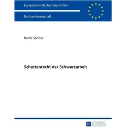 Schattenrecht der Schwarzarbeit, Fachbücher von Bertil Sander
