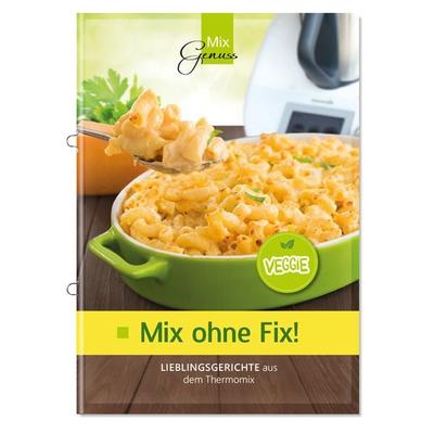 Mix ohne Fix - VEGGIE!, Geheftet von Wild Corinna, C. T. Wild Verlag, 978-3-96181-009-3
