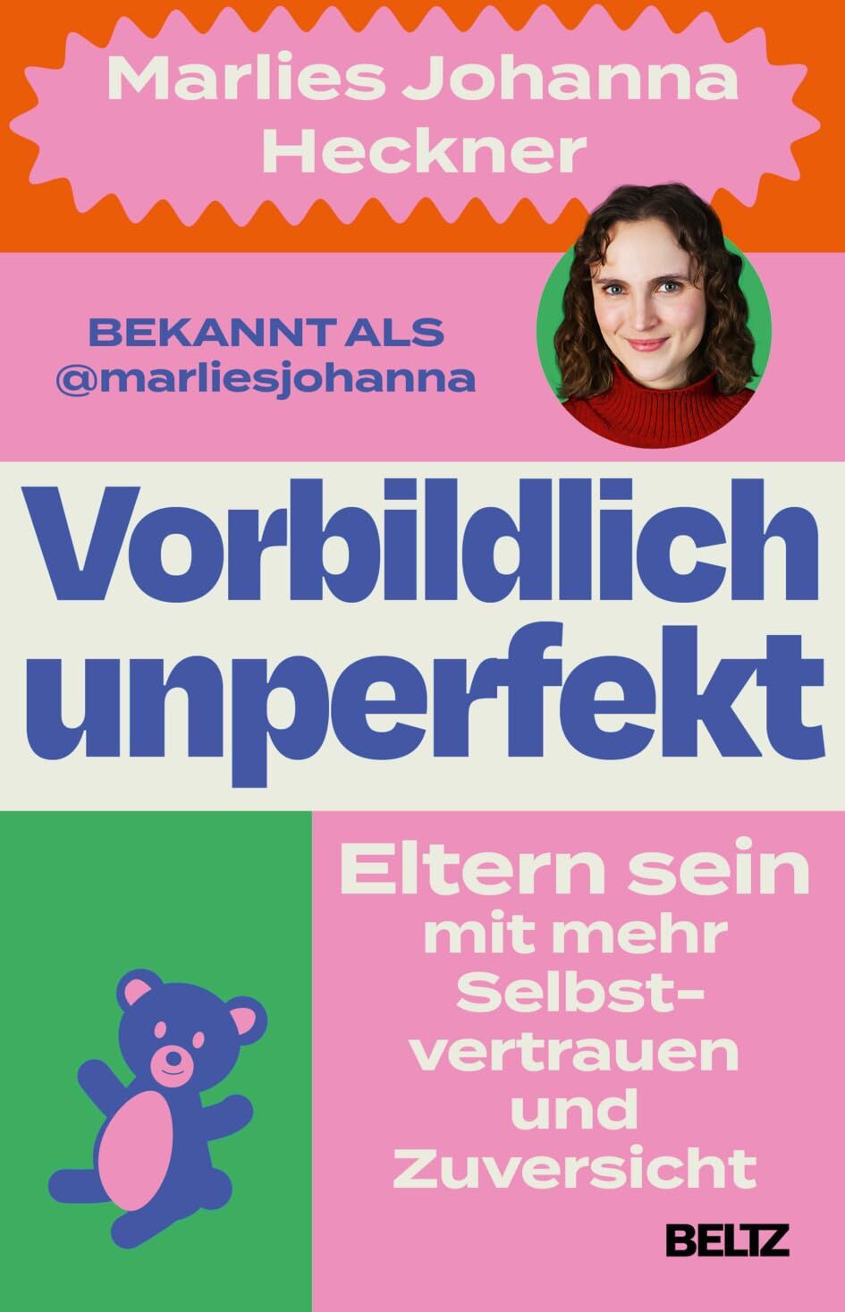 Vorbildlich unperfekt: Eltern sein mit mehr Selbstvertrauen und Zuversicht - Preis vom 15.10.2026 23:06:25 h