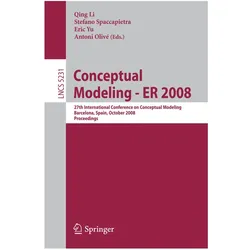 Conceptual Modeling - ER 2008, Fachbücher von Antoni Olivé, Eric Yu, Qing Li, Stefano Spaccapietra