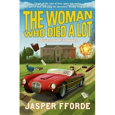 The Woman Who Died a Lot, Taschenbuch von Jasper Fforde, Hodder And Stoughton, 978-0-340-96313-5