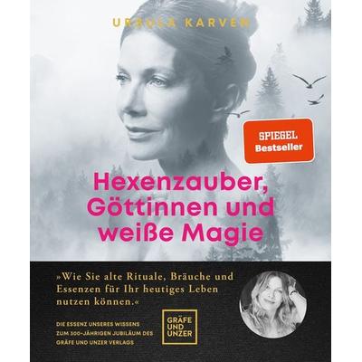 Hexenzauber, Göttinnen und weiße Magie, Gebundene Ausgabe von Ursula Karven, Gräfe und Unzer Autorenverlag, 978-3-8338-8097-1