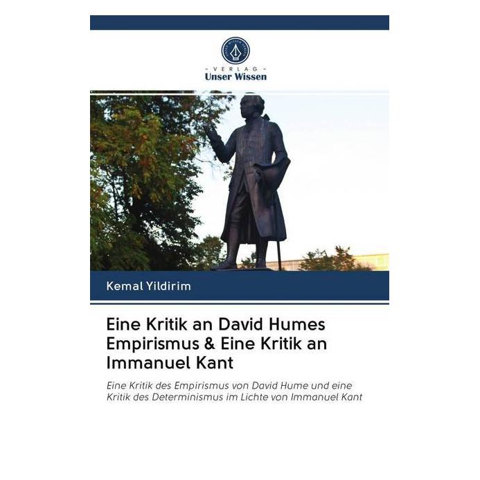 Unser Wissen Eine Kritik an David Humes Empirismus & Eine Kritik an Immanuel Kant (56156888)