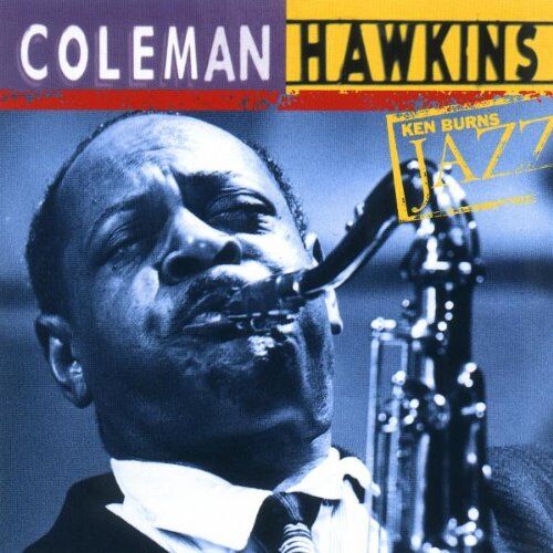 Coleman Hawkins - Ken Burns Jazz - Preis vom 11.10.2026 03:10:56 h