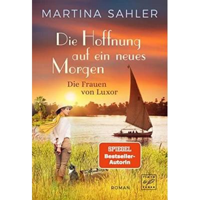 Die Hoffnung auf ein neues Morgen, Taschenbuch von Martina Sahler, Tinte & Feder, 978-2-496-71266-7
