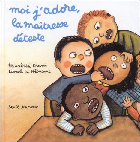 Elisabeth Brami - Moi j'adore, la maîtresse déteste - Preis vom 15.10.2026 23:06:25 h