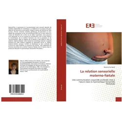 La relation sensorielle materno-foetale, Schulbücher von Martine De Nardi