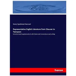 Representative English Literature from Chaucer to Tennyson, Schulbücher von Henry Spackman Pancoast