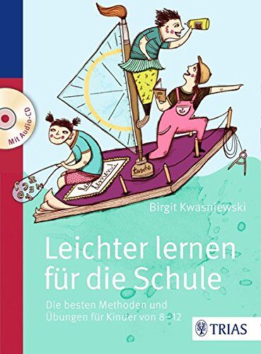 Birgit Kwasniewski - Leichter lernen für die Schule: Die besten Methoden und Übungen für Kinder von 8 - 12 - Preis vom 11.10.2026 03:10:56 h