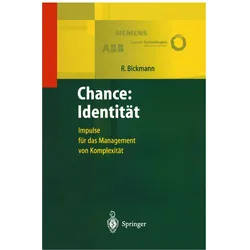 Chance: Identität, Fachbücher von Roland Bickmann