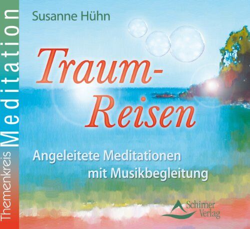 Susanne Hühn - Traum-Reisen - Angeleitete Meditationen mit Musikbegleitung - Kurzmeditationen für Erwachsene - Preis vom 30.09.2026 09:01:18 h