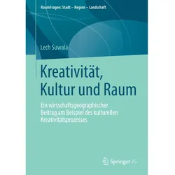 Kreativität, Kultur und Raum, Fachbücher von Lech Suwala