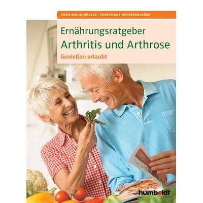 Ernährungsratgeber Arthritis und Arthrose, Taschenbuch von Sven-David Müller,Christiane Weissenberger, Schlütersche Verlag