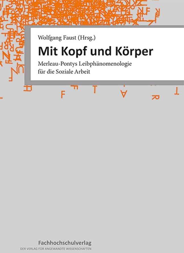 Katrin Fischer - Mit Kopf und Körper: Merleau-Pontys Leibphänomenologie für die Soziale Arbeit - Preis vom 17.10.2026 19:25:27 h