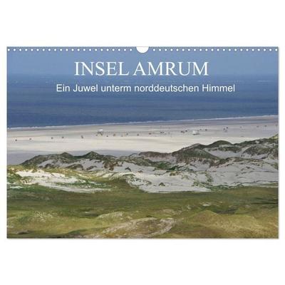 Insel Amrum - Ein Juwel unterm norddeutschen Himmel (Wandkalender 2026 DIN A3 quer), CALVENDO Monatskalender