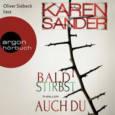 Bald stirbst auch du - Karen Sander, Audio, 9783732455782
