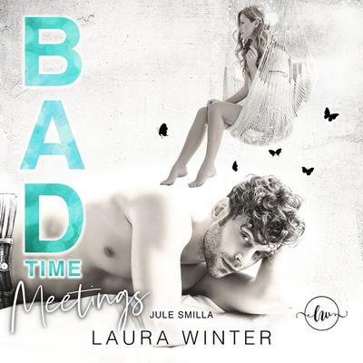 Badtime Meetings - Laura Winter, Audio, 9783988186461