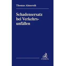Schadensersatz bei Verkehrsunfällen, Fachbücher von Thomas Almeroth