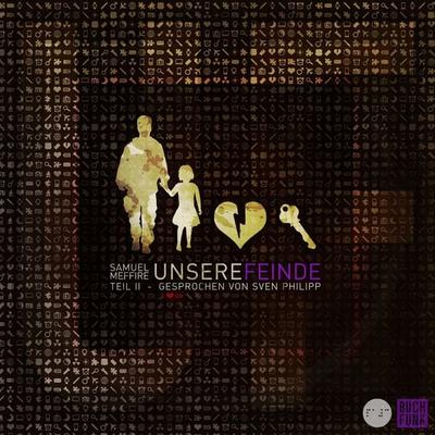 Unsere Feinde - Teil 2 - Samuel Meffire, Audio, 9783868473841