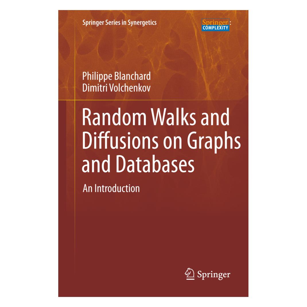 Springer Random Walks and Diffusions on Graphs and Databases (Englisch, Softcover, Dimitri Volchenkov, Philipp Blanchard) (55522842)