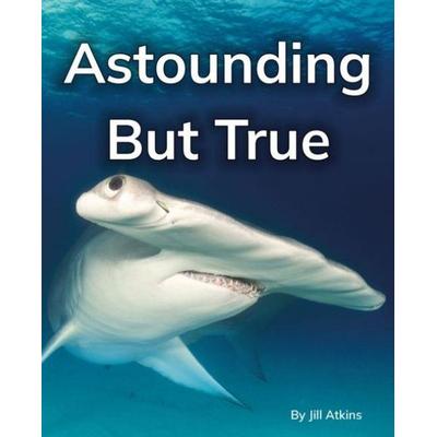 Astounding But True, Taschenbuch von , Ransom Publishing Ltd, 978-1-80047-896-1