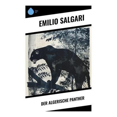 Der algerische Panther, Taschenbuch von Emilio Salgari, Sharp Ink, 978-80-283-4869-4
