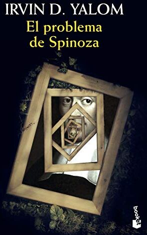 Yalom, Irvin D. - El problema de Spinoza (Novela) - Preis vom 19.10.2026 19:33:35 h