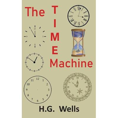 The Time Machine, Gebundene Ausgabe von H. G. Wells, Ancient Wisdom Publications, 978-1-950330-13-3