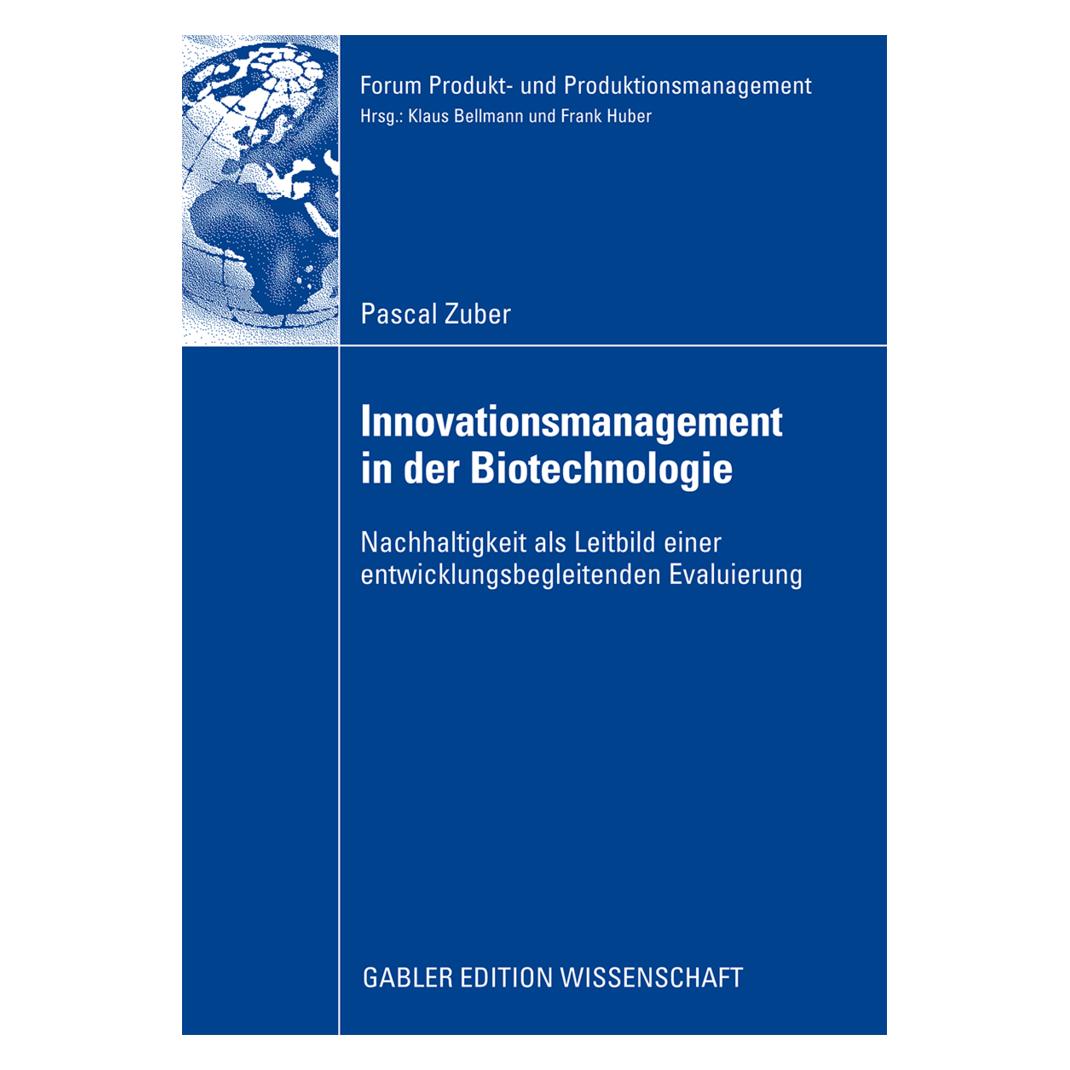 Gabler Innovationsmanagement in der Biotechnologie (Deutsch, Softcover, Pascal Zuber) (55195824)